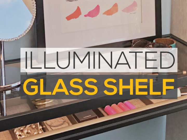New Product Preview: Illuminated Glass Shelf